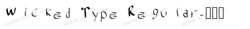 Wicked Type Regular字体转换